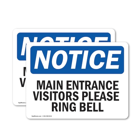 Signmission Main Entrance Visitors Please Ring Bell OSHA Notice Sign, Vinyl Decal, 7in W x 5in L, 2PK OS-2PACK-NS-D-57-L-14084